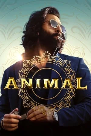MoviesWood Animal 2023 Hindi Full Movie HQ S-Print 480p 720p 1080p Download