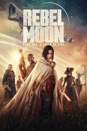 MoviesWood Rebel Moon – Part One: A Child of Fire 2023 Hindi+English Full Movie WEB-DL 480p 720p 1080p Download