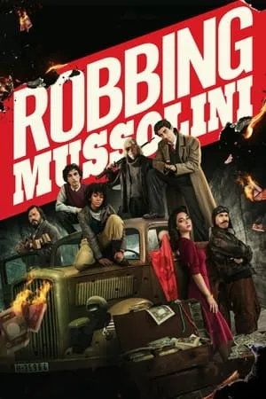 MoviesWood Robbing Mussolini 2022 Hindi+English Full Movie WEB-DL 480p 720p 1080p Download