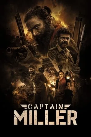 MoviesWood Captain Miller 2024 Hindi+Tamil Full Movie WEB-DL 480p 720p 1080p Download