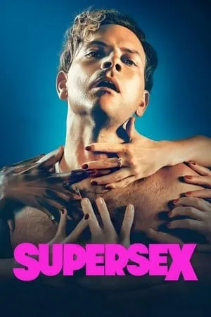 MoviesWood Supersex (Season 1) 2024 Hindi+English Web Series WEB-DL 480p 720p 1080p Download