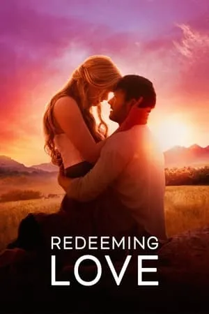 MoviesWood Redeeming Love 2022 Hindi+English Full Movie BluRay 480p 720p 1080p Download